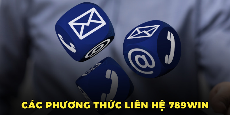 Các phương thức liên hệ 789win