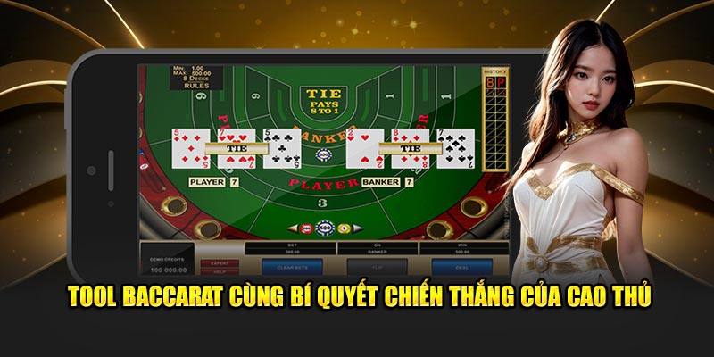 Tool Baccarat cùng bí quyết chiến thắng của cao thủ